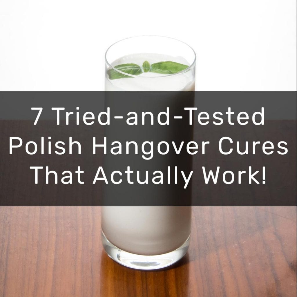7 Tried-and-Tested Polish Hangover Cures That Actually Work!